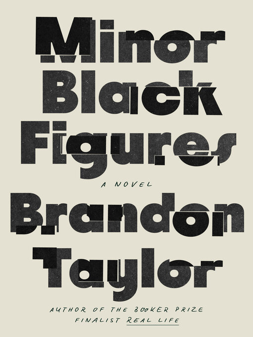 Title details for Minor Black Figures by Brandon Taylor - Available